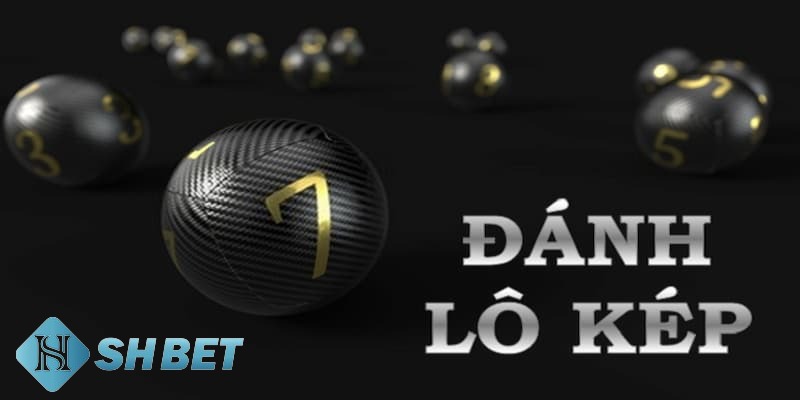 cách bắt lô kép cách bắt lô kép